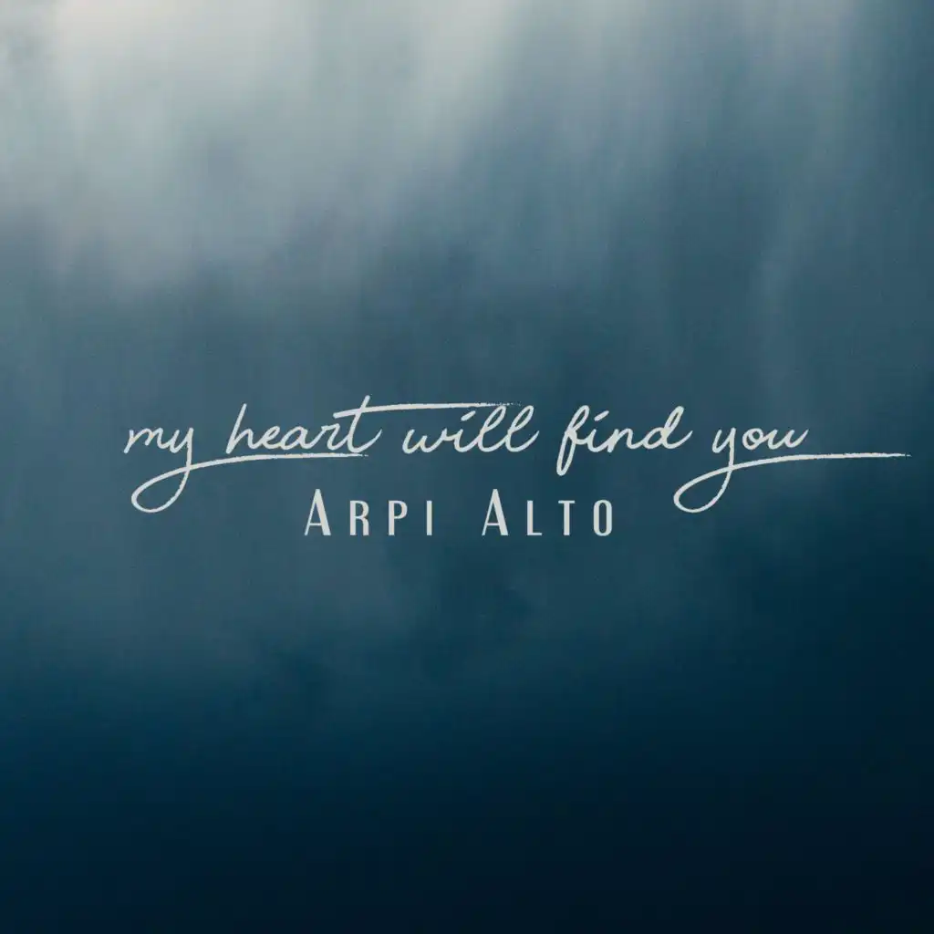 My Heart Will Find You