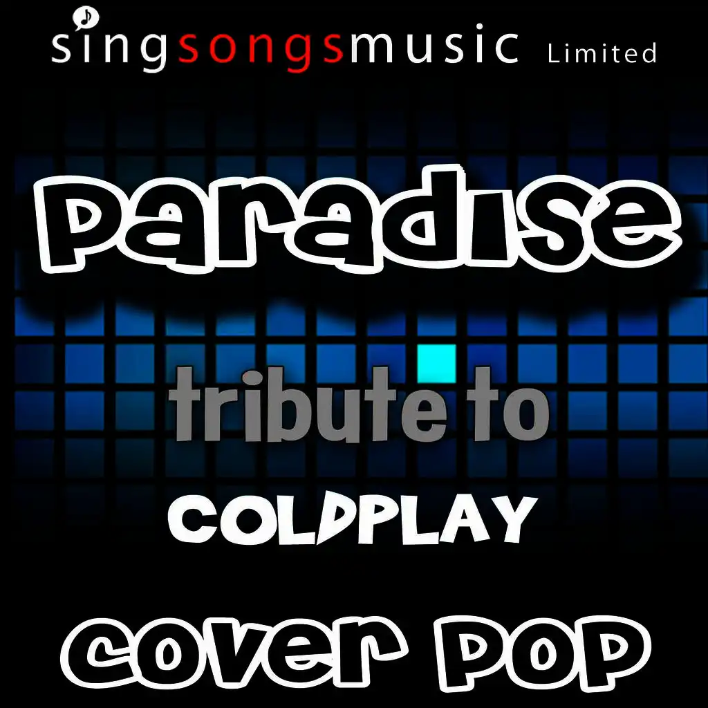 Paradise (Tribute to Coldplay)