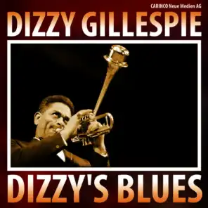Dizzy Gillespie - Dizzy’s Blues