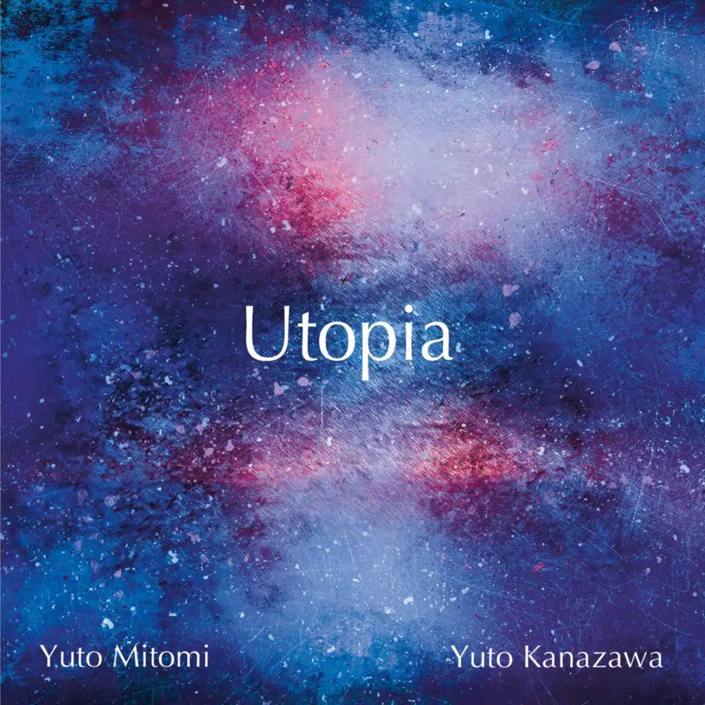 Yuto Kanazawa, Yuto Mitomi & Utopia