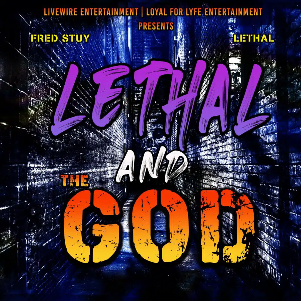 Lethal and The God