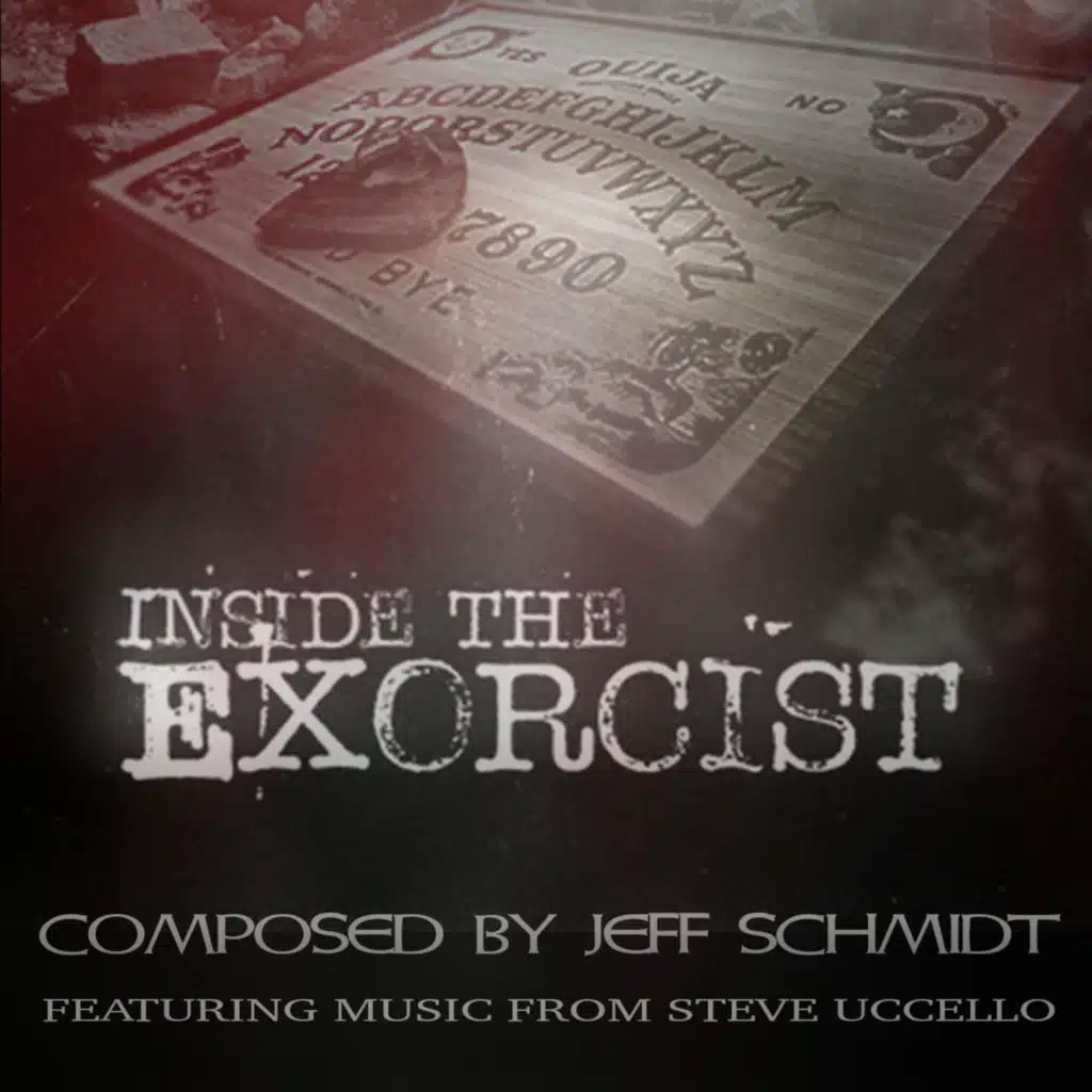 Inside The Exorcist (Original Podcaste Soundtrack)