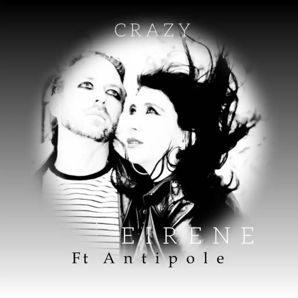 Crazy (feat. Antipole)