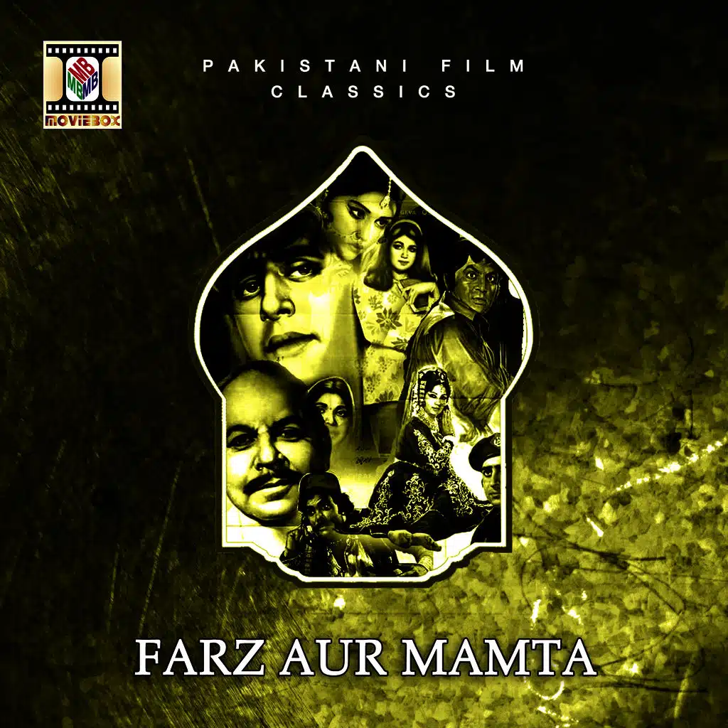 Farz Aur Mamta (Pakistani Film Soundtrack)