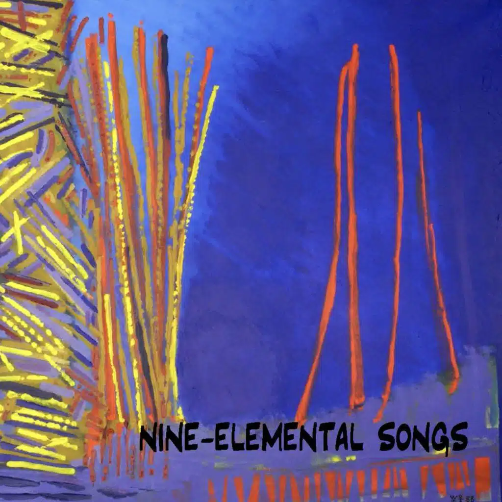 Nine-Elemental Songs