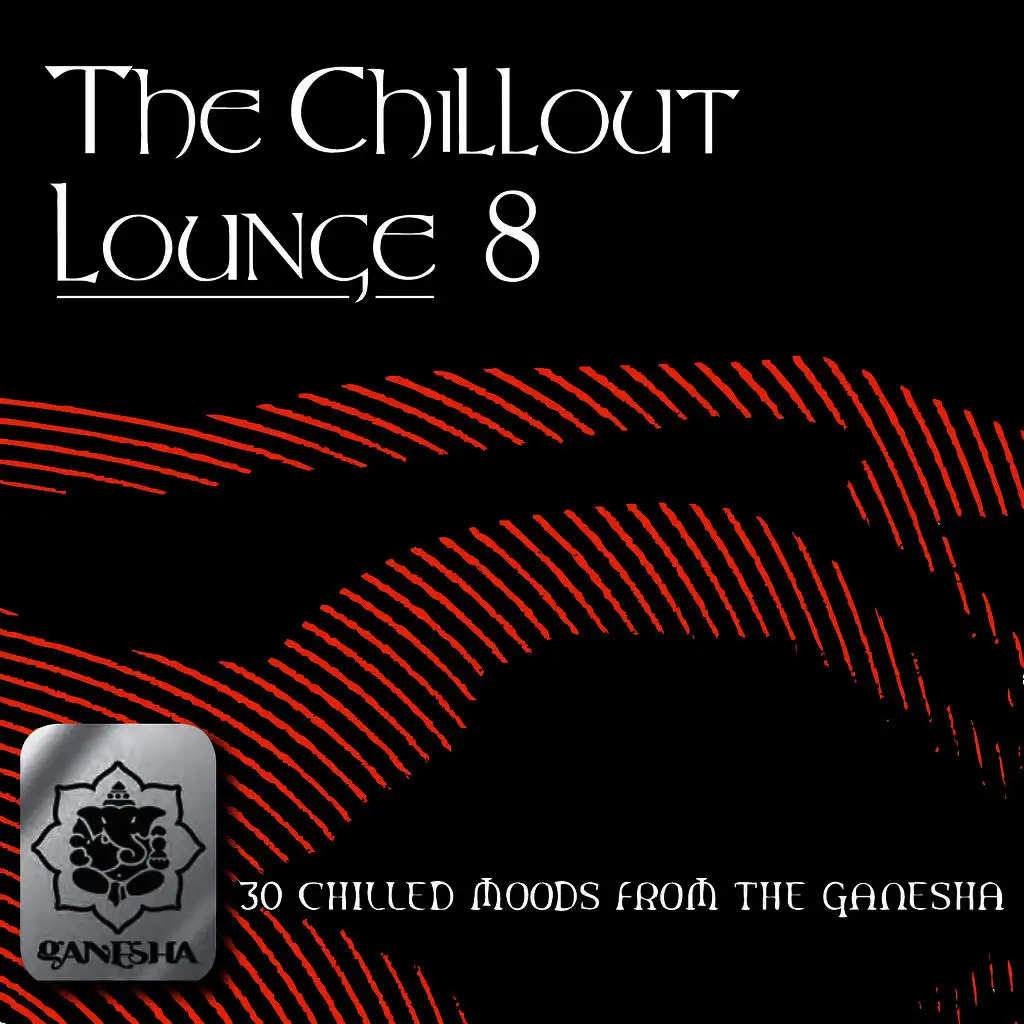 The Chillout Lounge Vol. 8