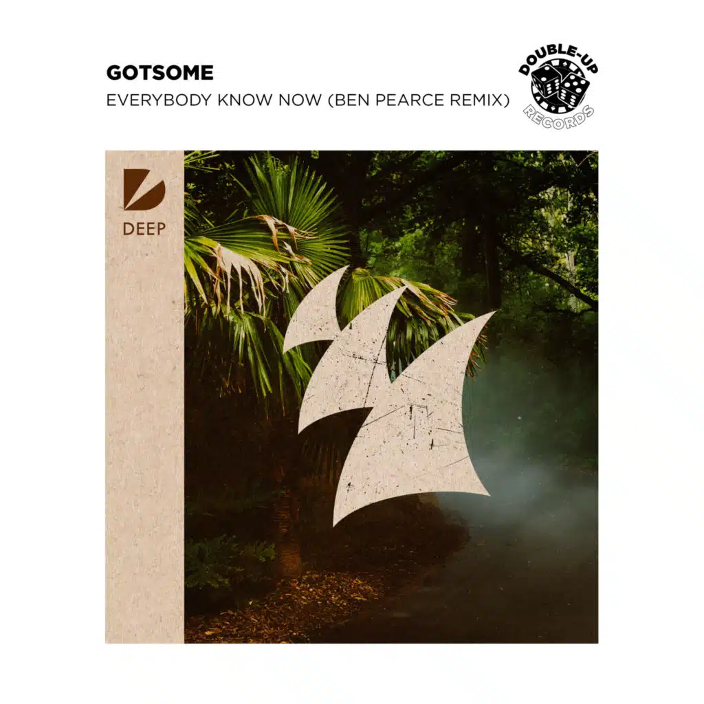Everybody Know Now (Ben Pearce Remix)