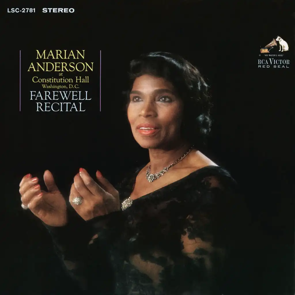 Marian Anderson at Constitution Hall: Farewell Recital (Live and Unedited) (2021 Remastered Version)