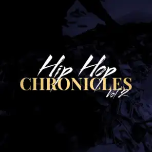 Hip Hop Chronicles, Vol. 2