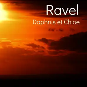 Ravel - Daphnis et Chloe