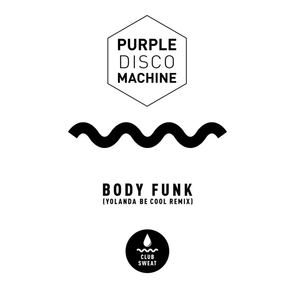 Body Funk (Yolanda Be Cool Remix)