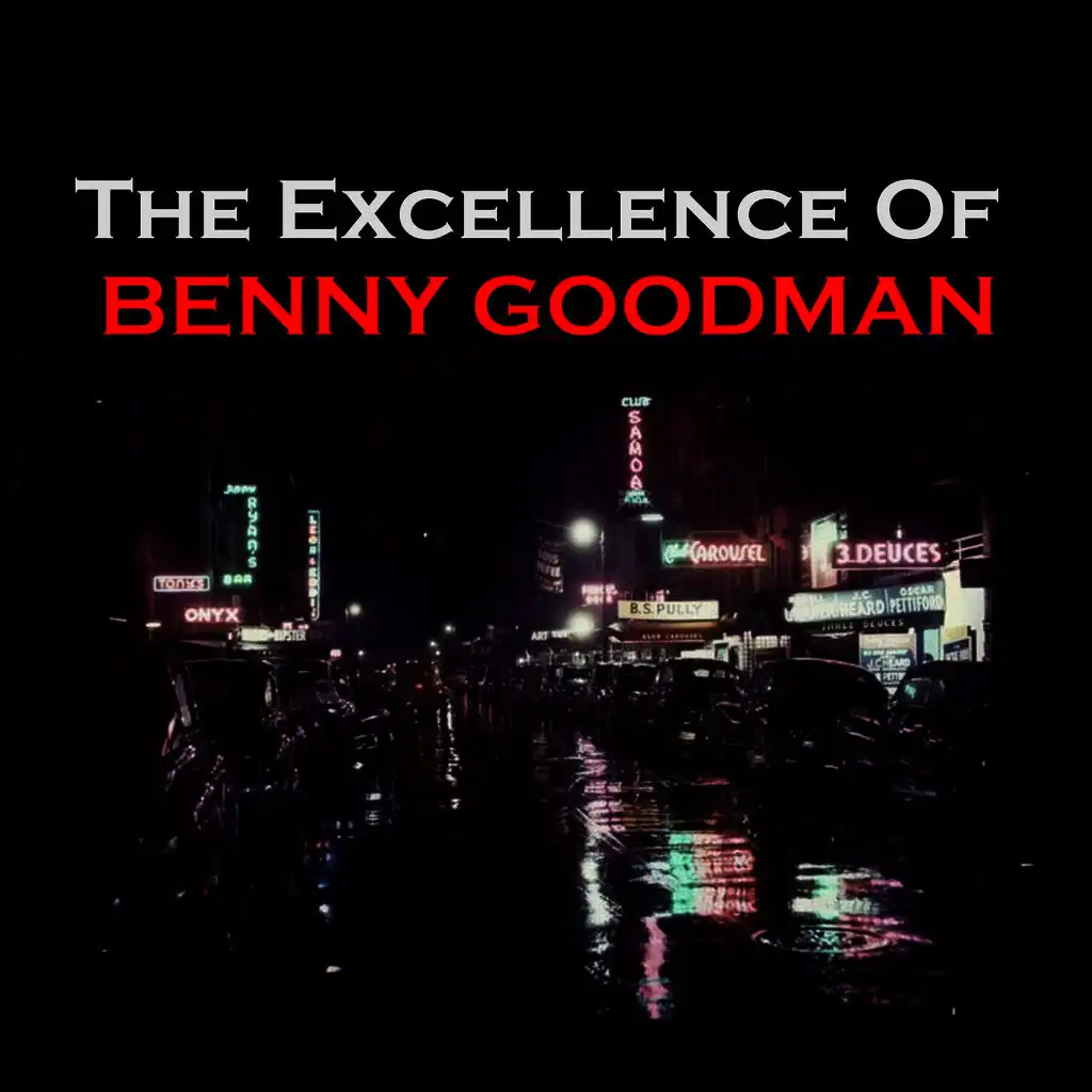 The Excellence of Benny Goodman