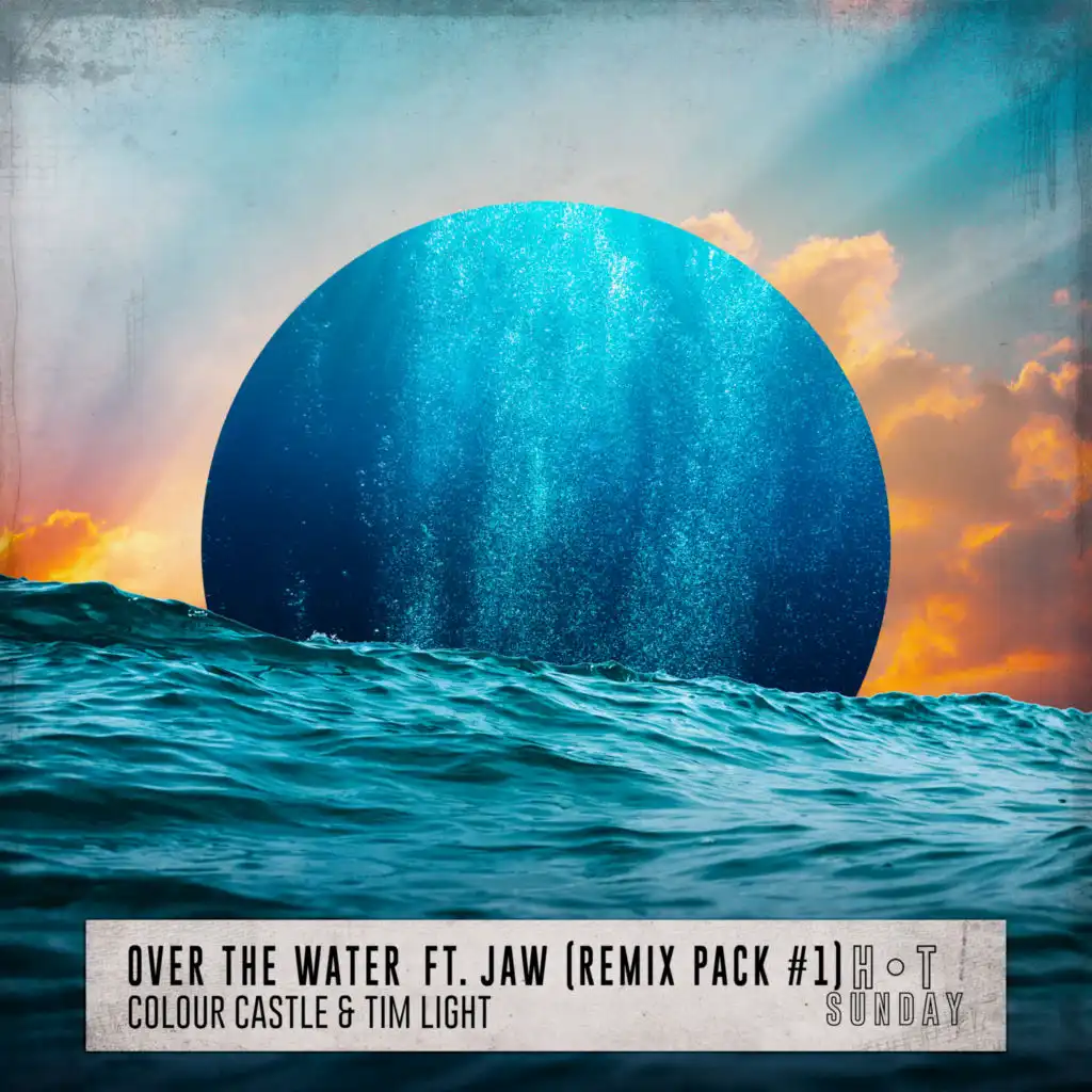 Over the Water (feat. JAW) [Stephen Nicholls Remix]