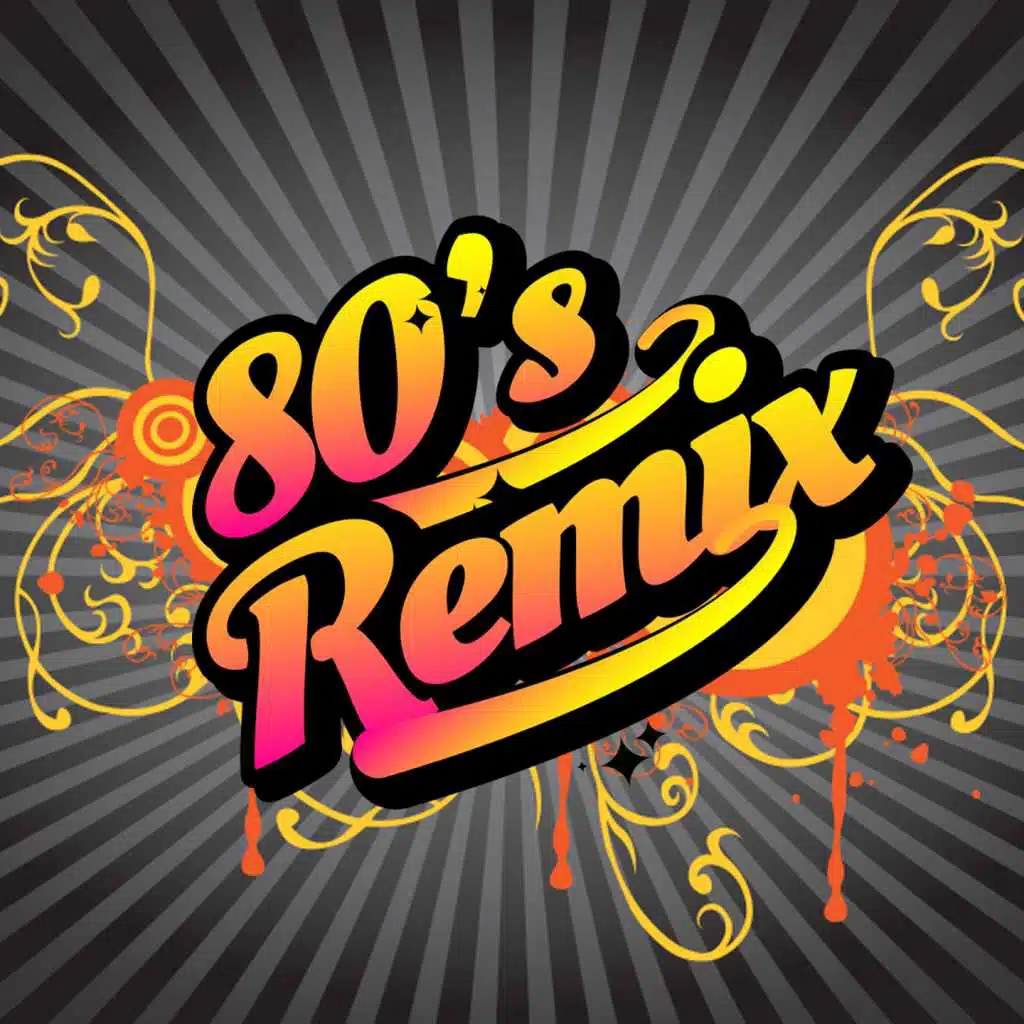 80's Remix