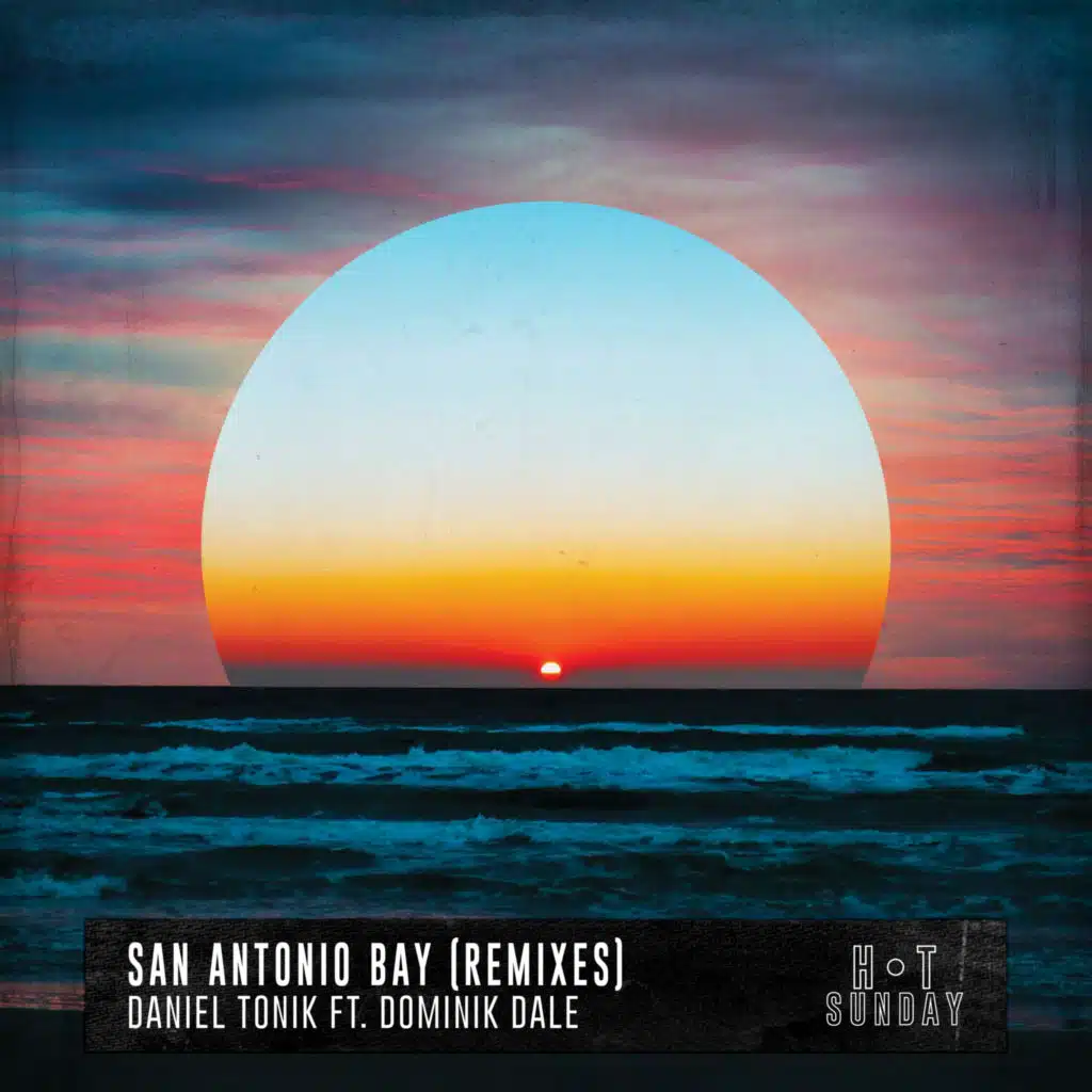 San Antonio Bay (feat. Dominik Dale) [Two Cents Short Remix]