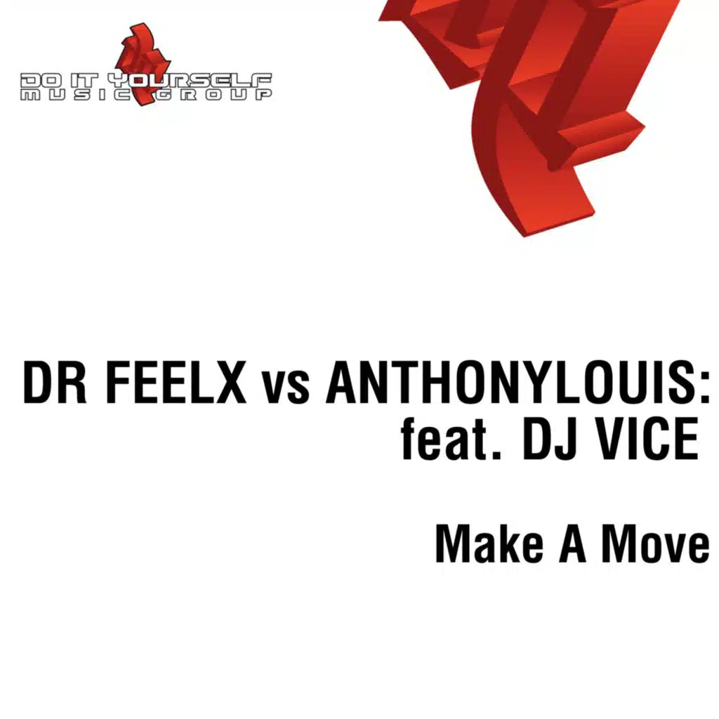 Make a Move (feat. DJ Vice) [Docs Vocalvocoder Mix]