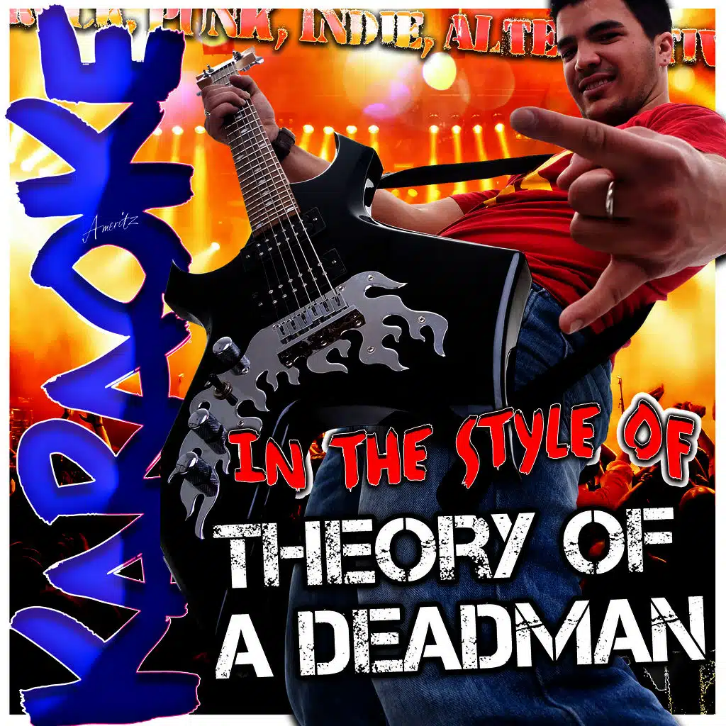 Say Goodbye (In the Style of Theory of a Dead Man) [Karaoke Version]