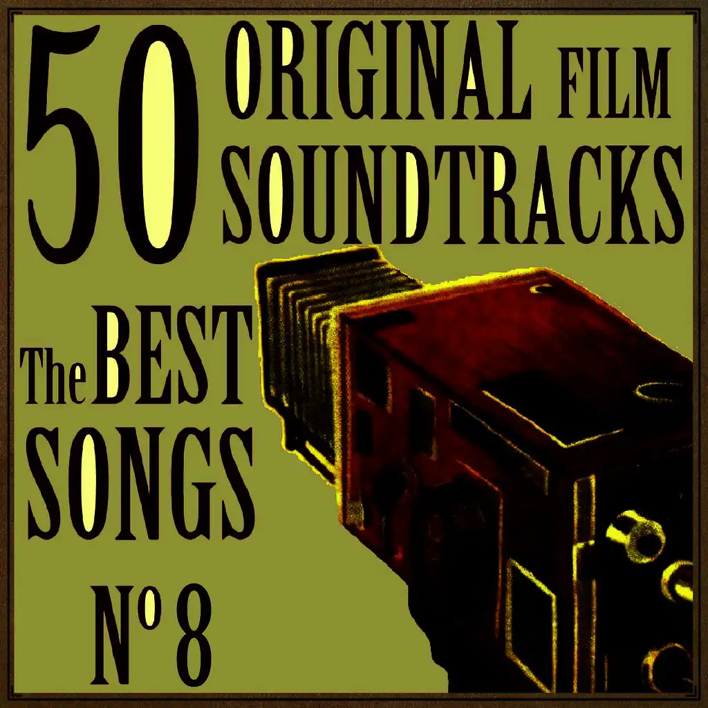 50 Original Film Soundtracks: The Best Songs. No. 8