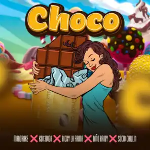 Choco (feat. Kon3viga, Mandrake el Malocorita, Ricky la Firma & Niño Raidy)