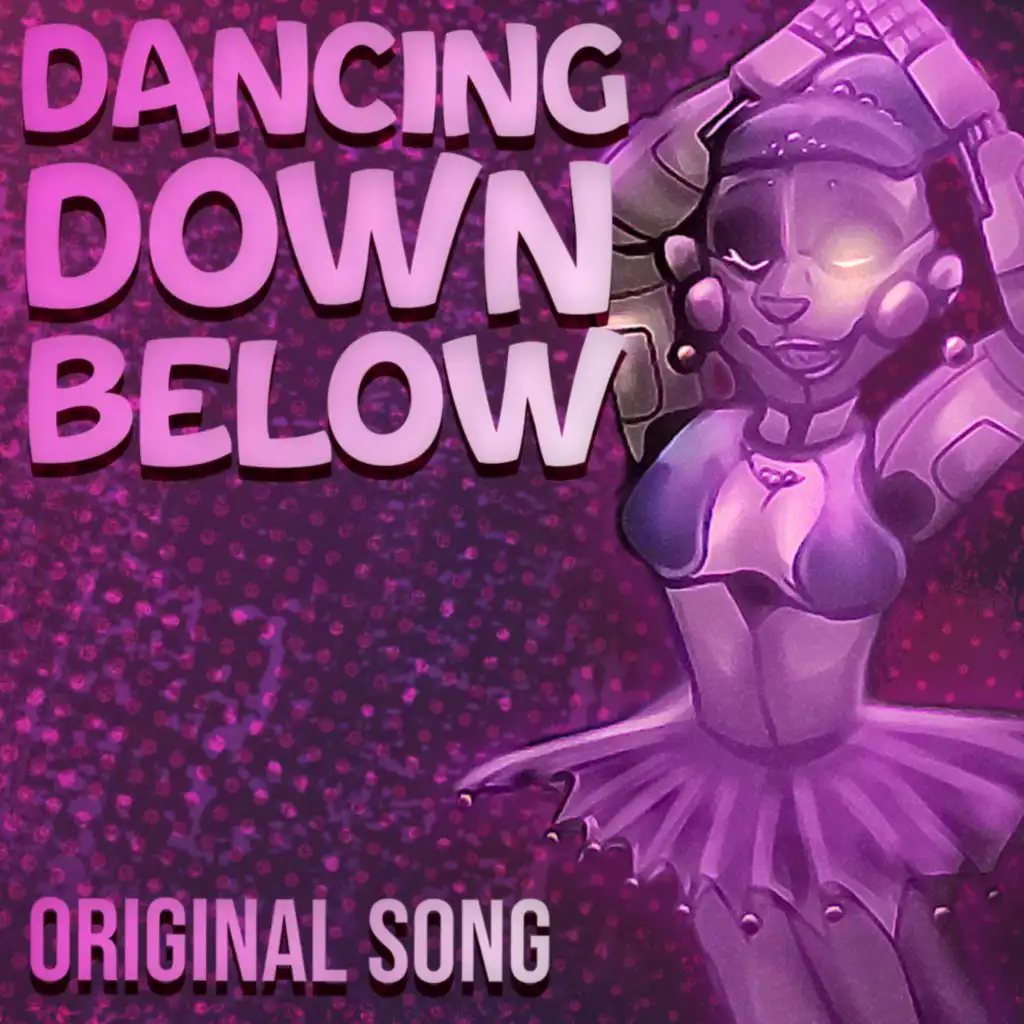 Dancing Down Below (feat. ZaBlackRose)