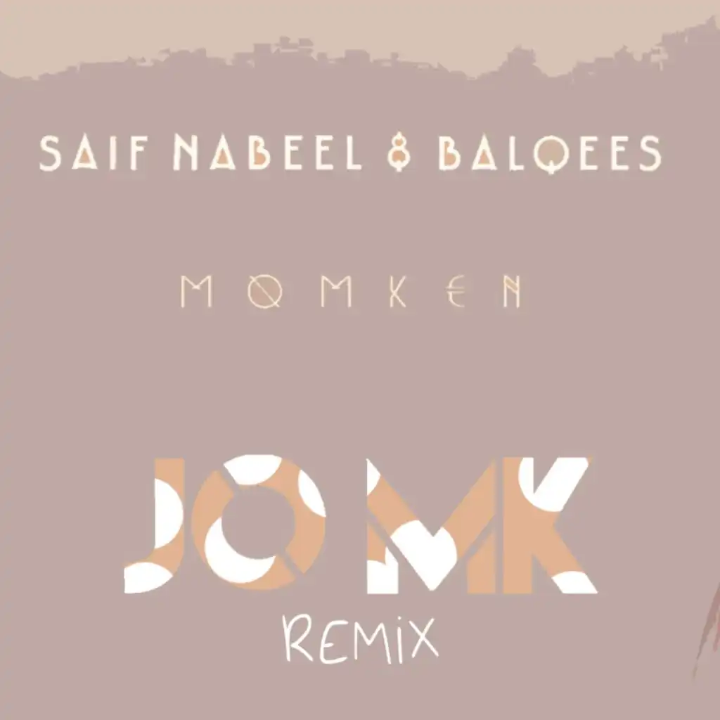 Saif Nabeel ft Balqees - Momken ( JO MK REMIX 2021 )