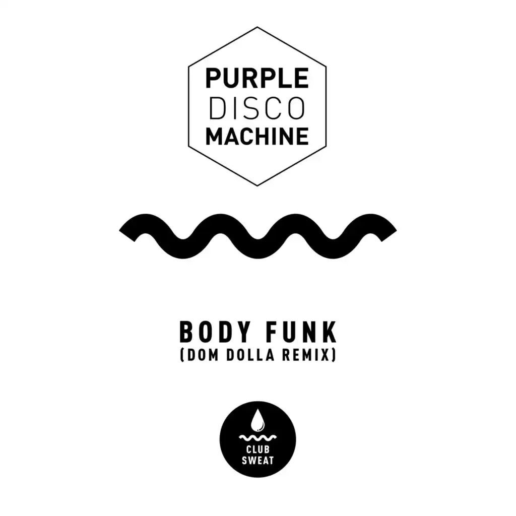 Body Funk (Dom Dolla Remix)