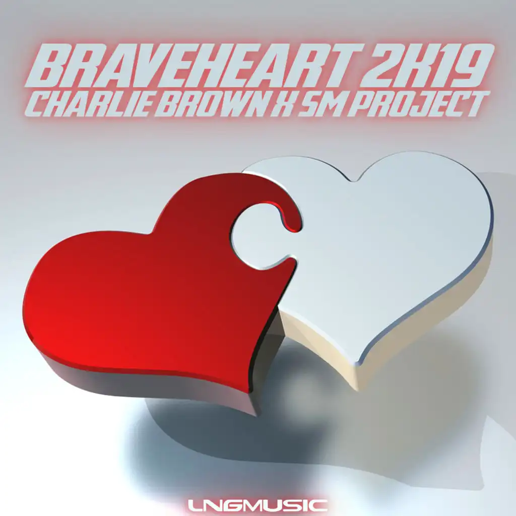 Braveheart 2K19 (Extended Mix)