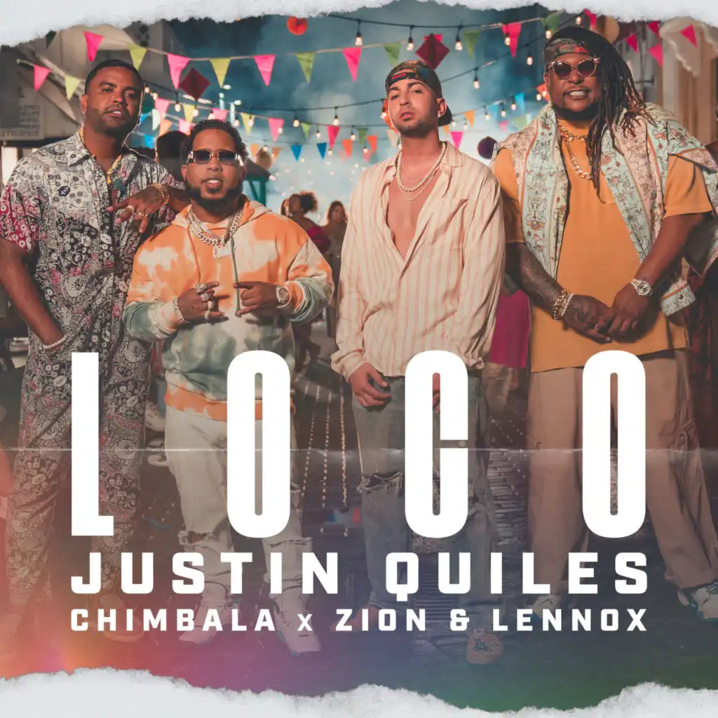 Justin Quiles, Chimbala & Zion & Lennox