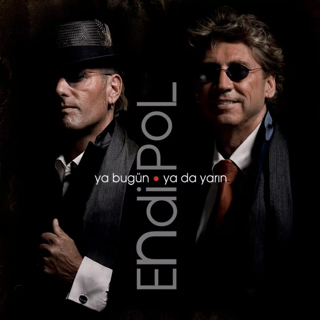 Ya Bugün Ya Da Yarın