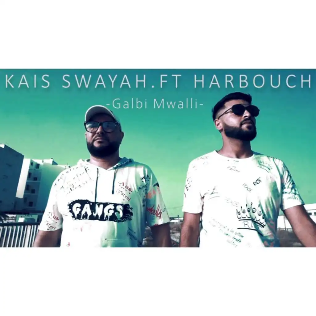 Galbi Mwalli (feat. Harbouch)