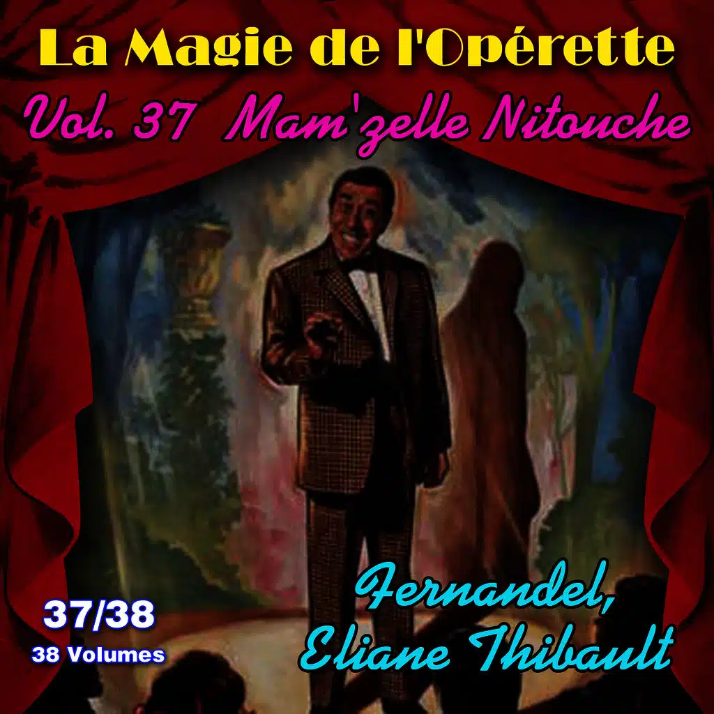 Mam'zelle Nitouche - La Magie de l'Opérette en 38 volumes - Vol. 37/38