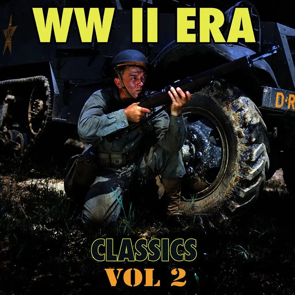 W W II Era Classics, Vol. 2