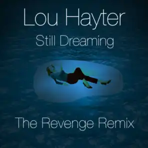 Still Dreaming (The Revenge Remix)