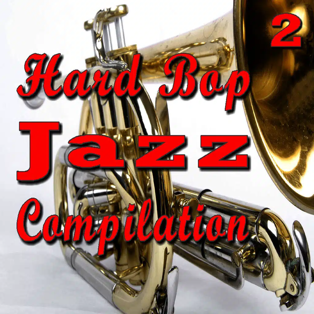 Hard Bop Jazz Compilation, Vol. 2