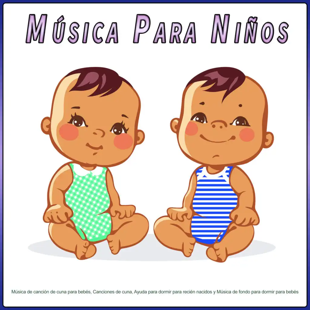 Música para dormir para bebés - Música relajante