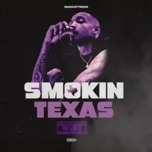 Smokin Texas (CHOPNOTSLOP REMIX)