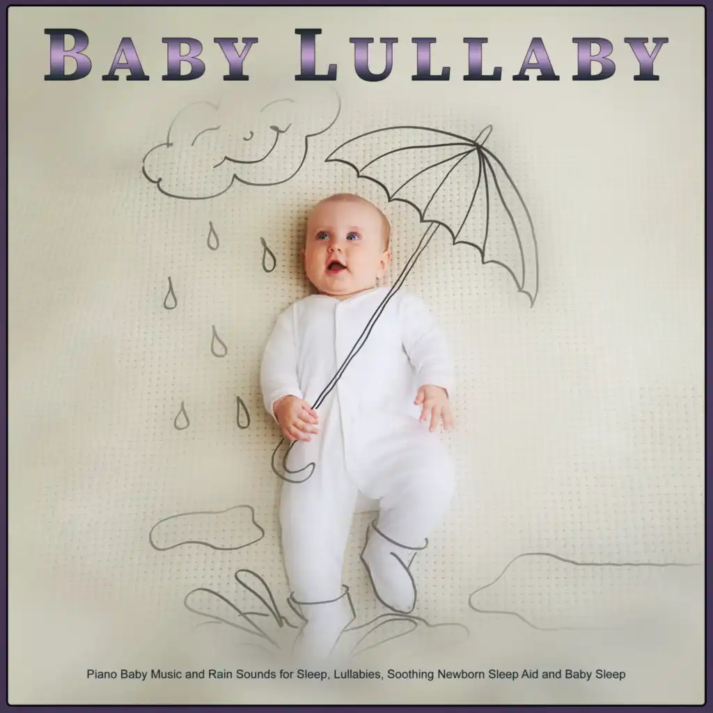 Rain Sounds and Baby Lullabies