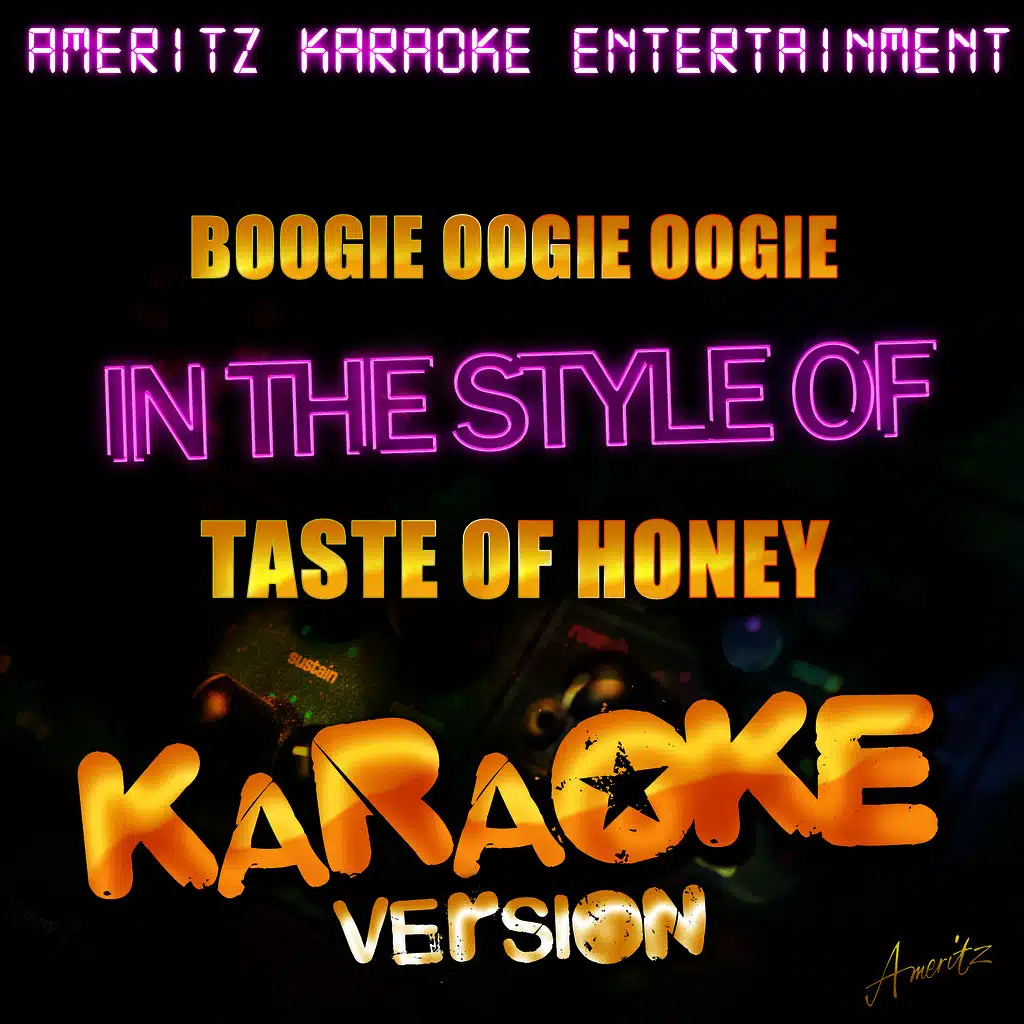 Boogie Oogie Oogie (In the Style of a Taste of Honey) [Karaoke Version]