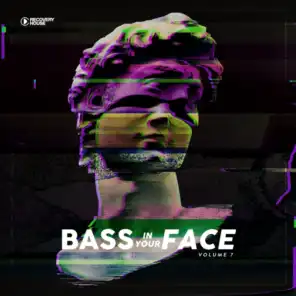 Bass in Your Face, Vol. 7