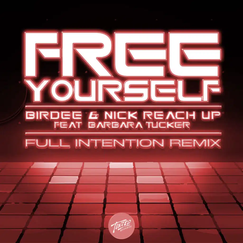 Free Yourself (Full Intention Remix)