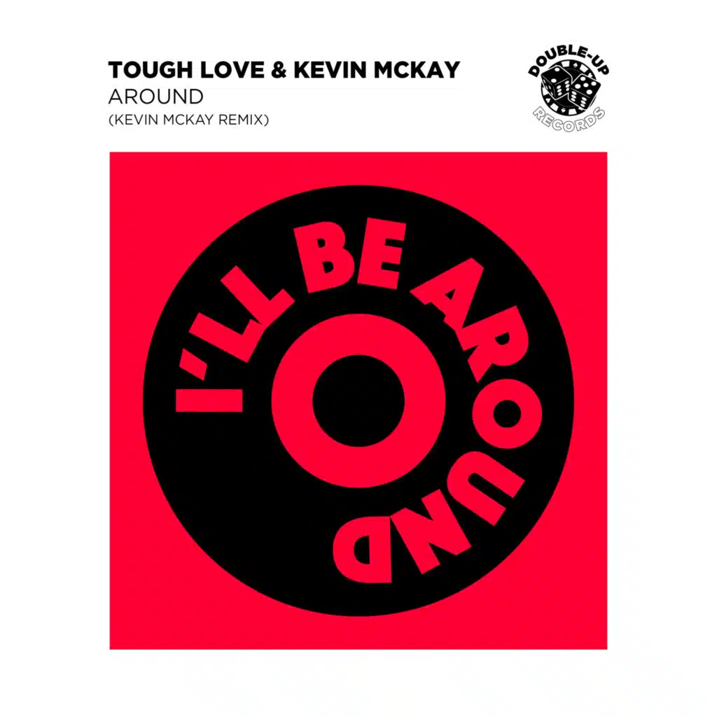 Around (feat. Manny) [Kevin McKay Extended Remix]