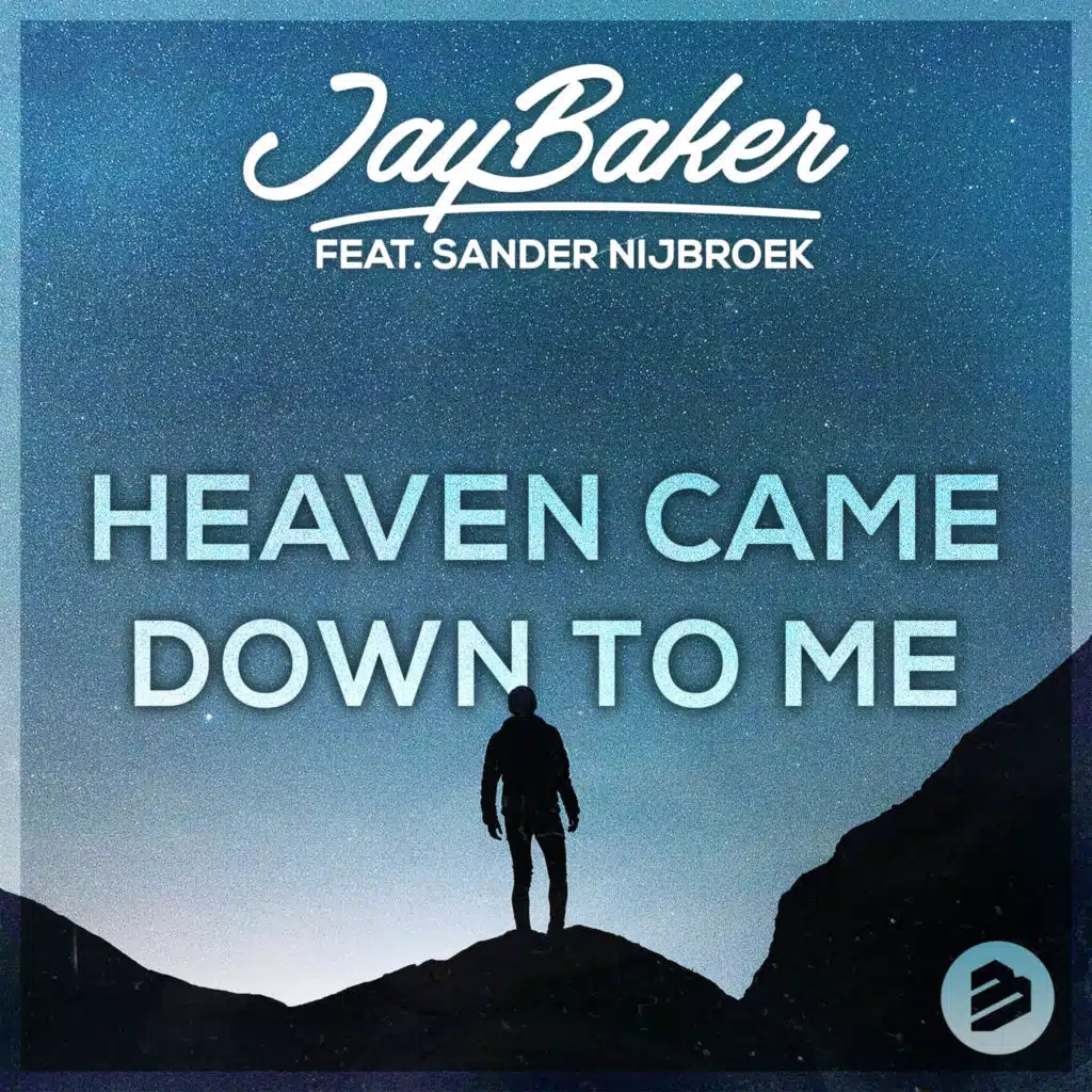 Heaven Came Down to Me (feat. Sander Nijbroek) [Radio Club Mix]