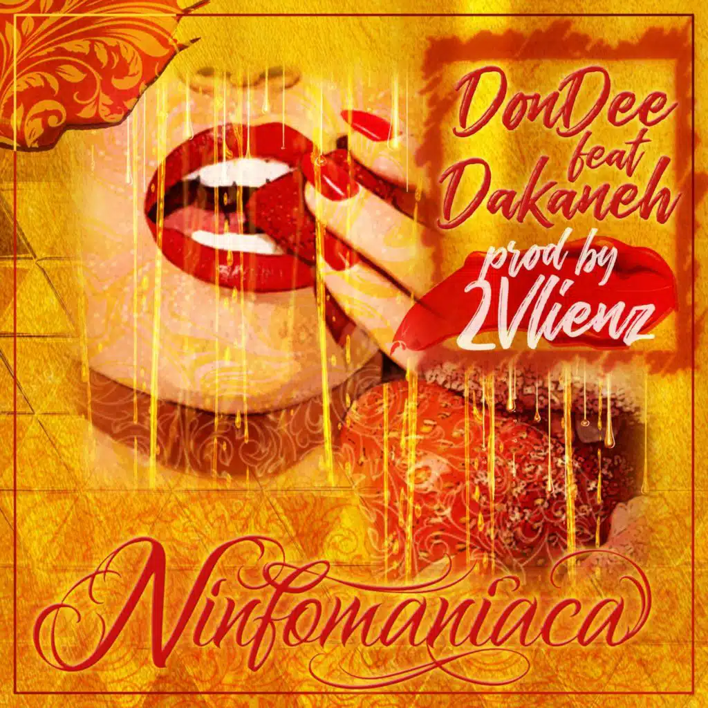 Ninfomaniaca (feat. Dakaneh)