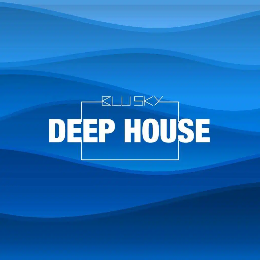 Blu Sky (Deep House)