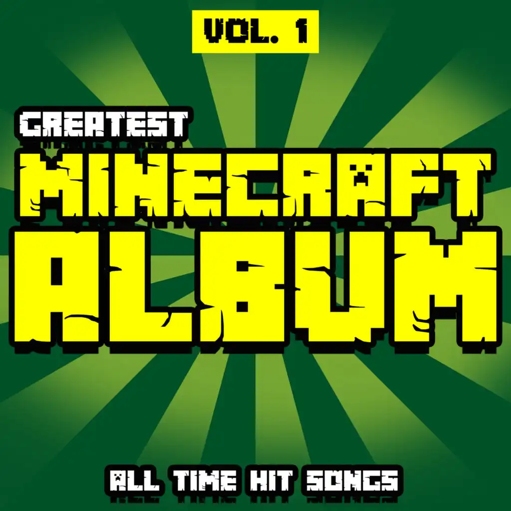 Mine All Day Minecraft Song