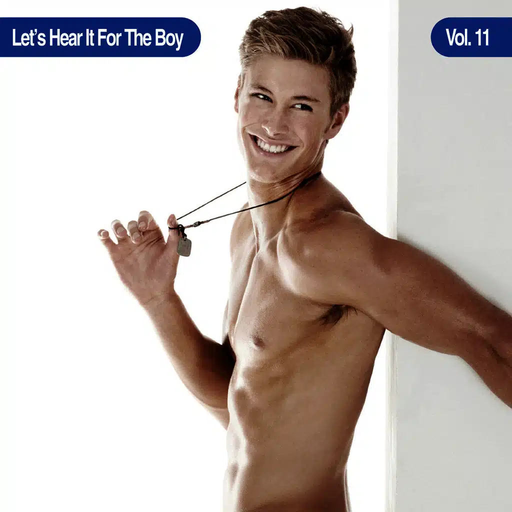 Let's Hear It for the Boy Vol. 11