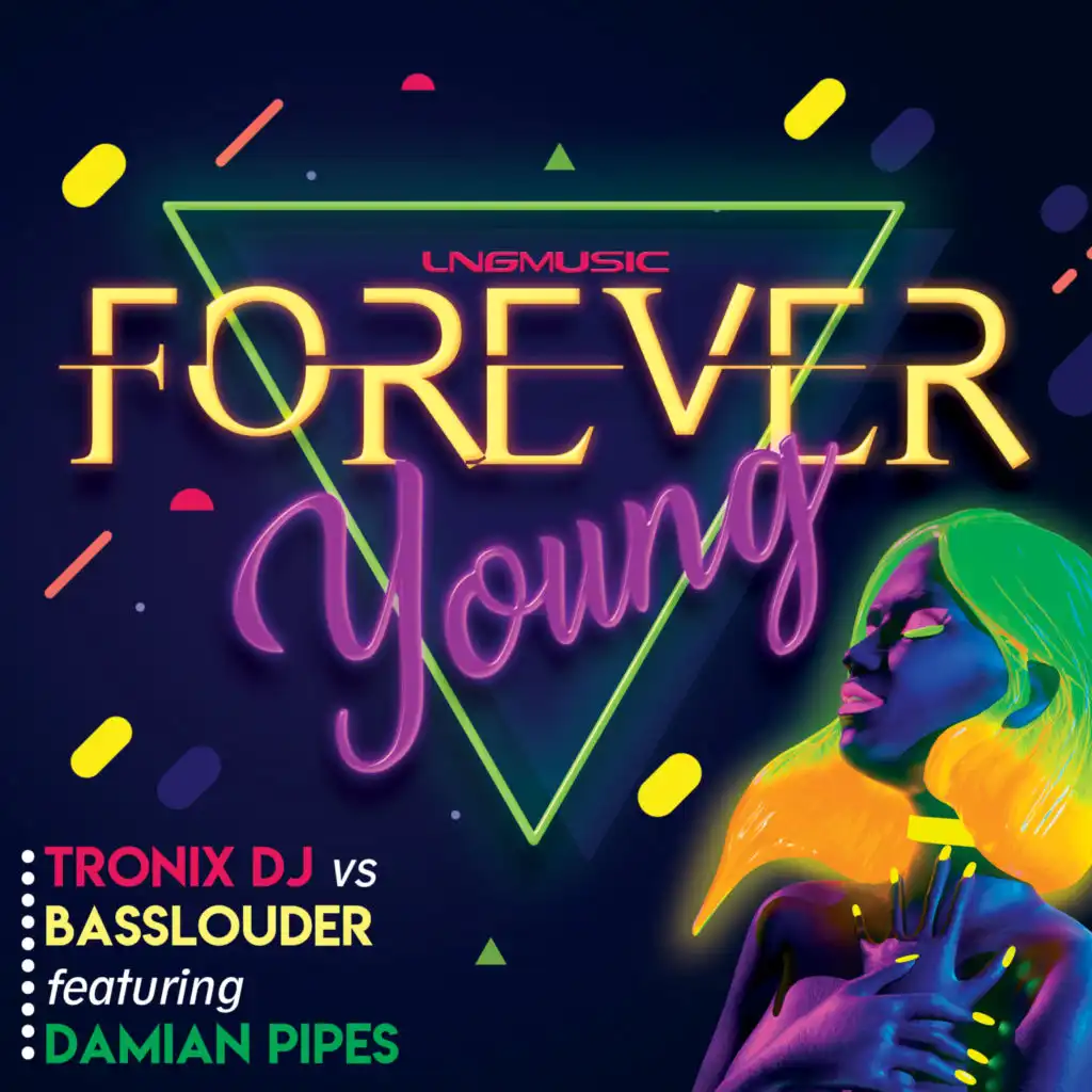 Forever Young (feat. Damian Pipes) [Tronix DJ Edit]