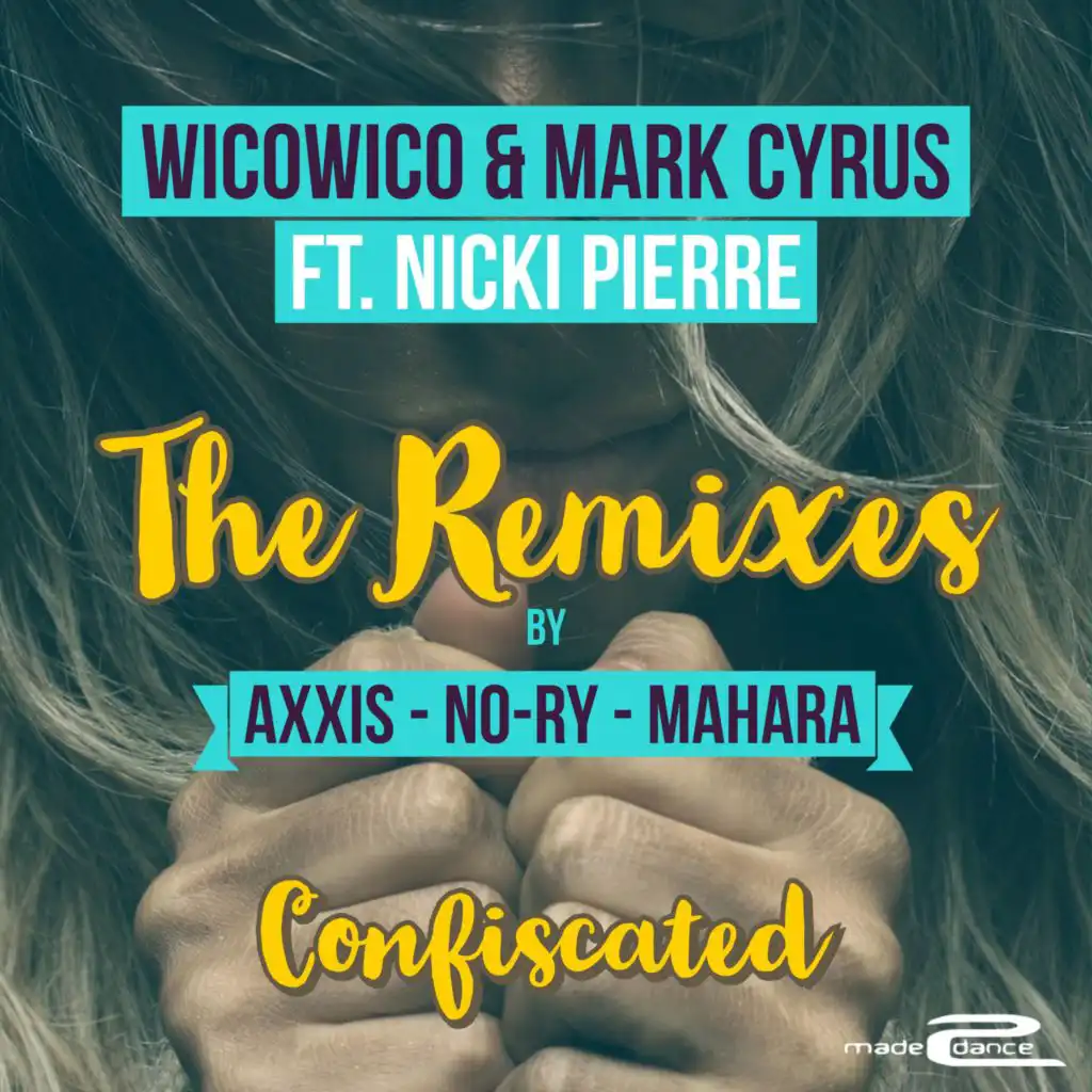 Confiscated (feat. Nicki Pierre) [Mahara Remix]