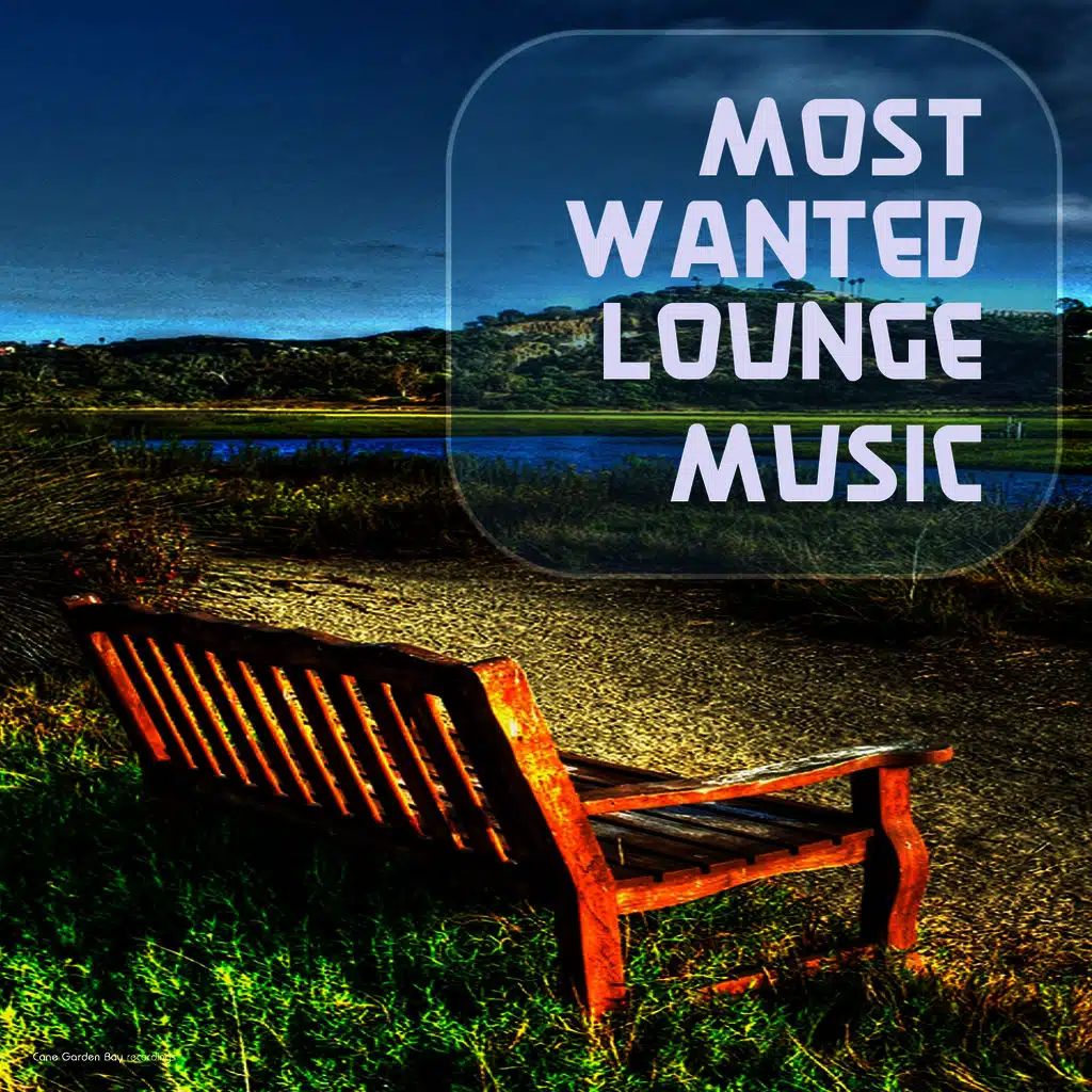 Most Wanted Lounge Music