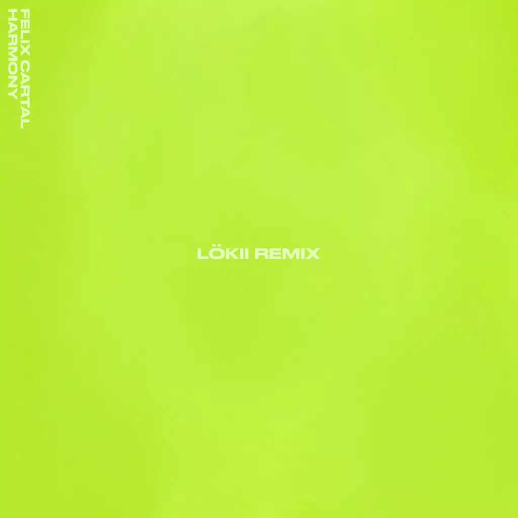 Harmony (LöKii Extended Remix)